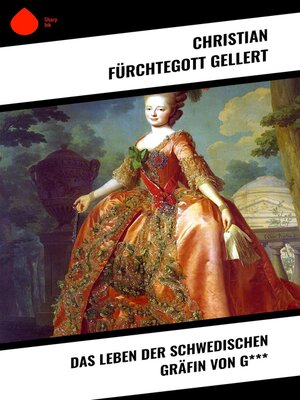 cover image of Das Leben der Schwedischen Gräfin von G***